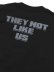 画像4: STREET WEAR KNDRK THEY NOT LIKE US TEE (4)